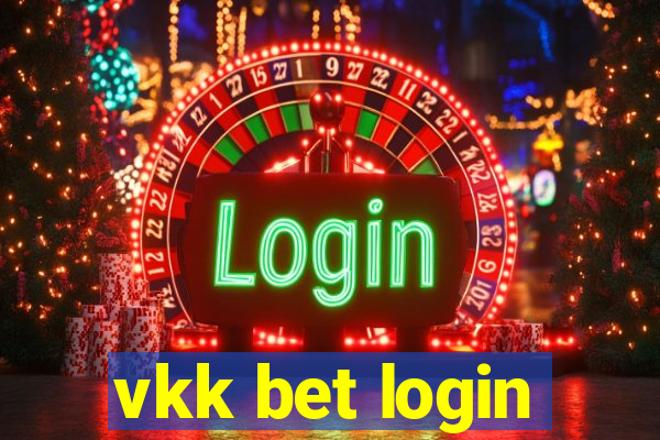 vkk bet login
